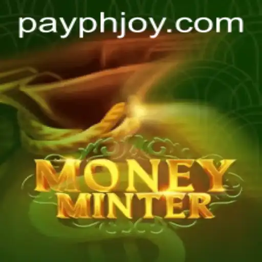 Exploring MoneyMinter: The Innovative Gaming Experience Integrating PHJOY Login