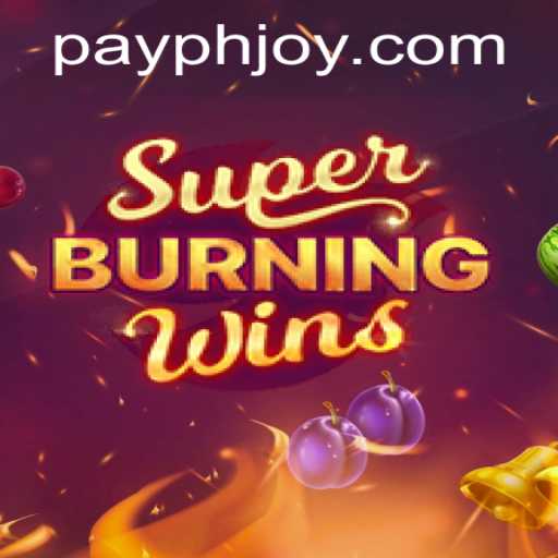 Exploring the Thrills of SuperBurningWins and PHJOY Login Experience